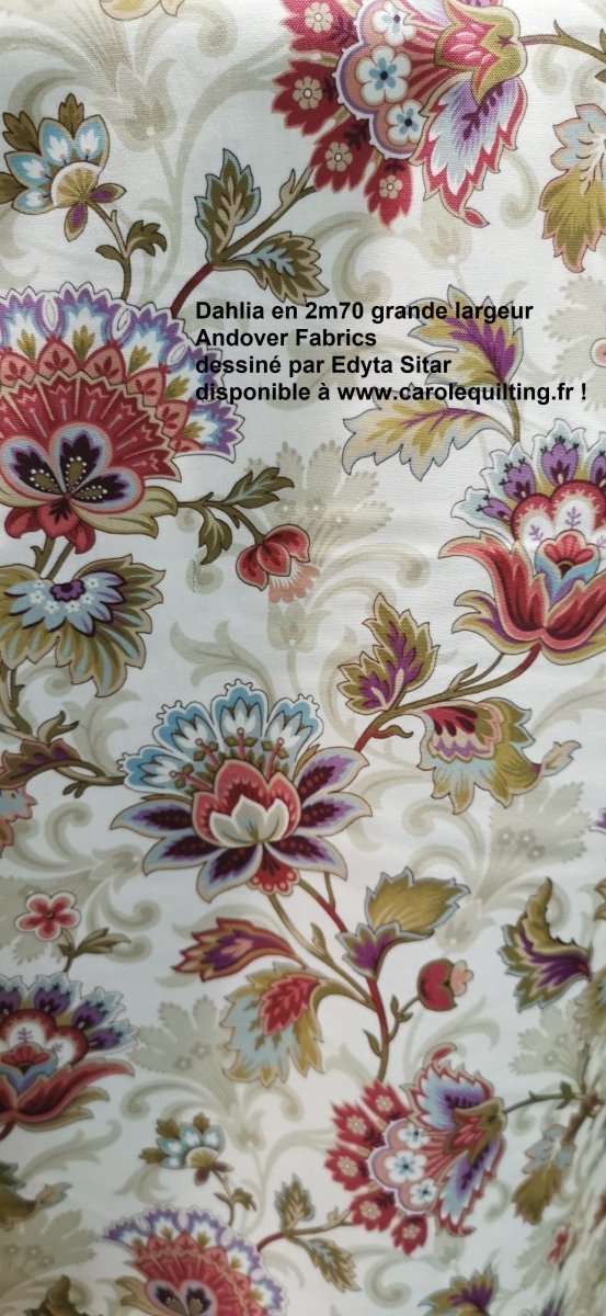 Dawn Canterbury - "Dahlia 108s" grande largeur Edyta Sitar - Carole Quilting